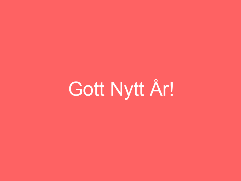 Gott Nytt År!