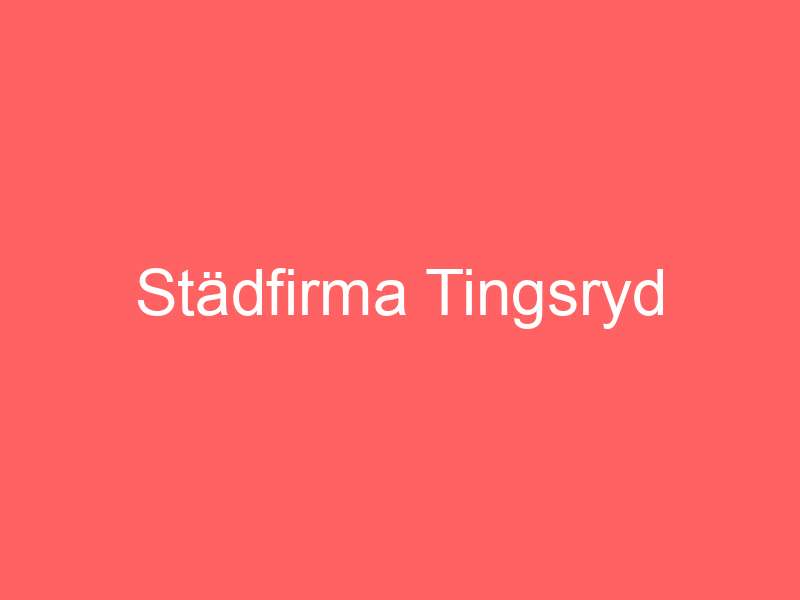 Städfirma Tingsryd