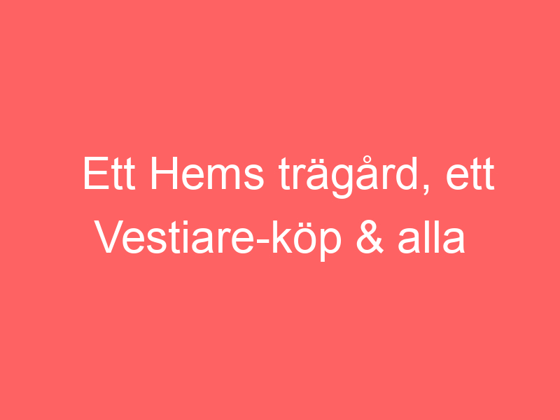 Ett hems trägård, ett vestiare köp & alla mina solglasögon