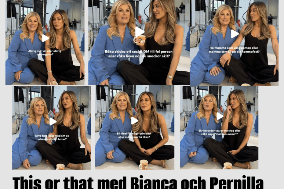 This or that med bianca och pernilla